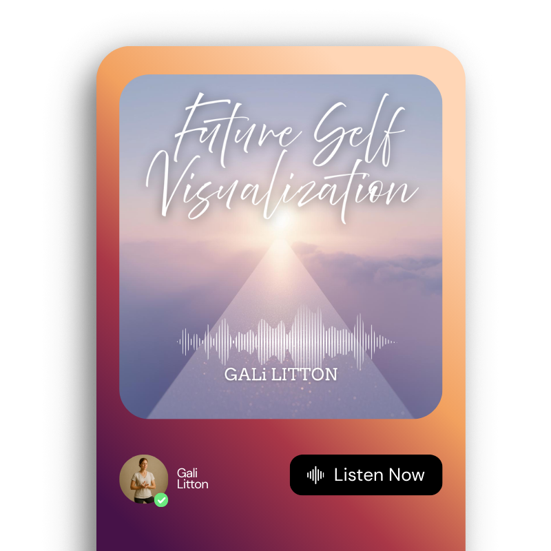 Future Self Visualization – Guided Meditation by Gali Litton